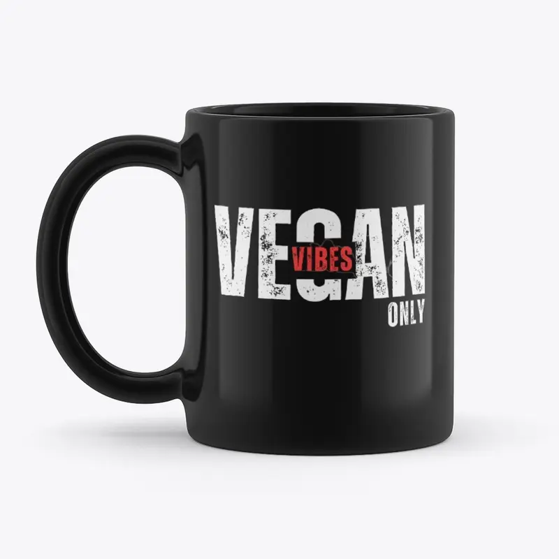 Vegan Vibes Only Black Coffee Mug 😎